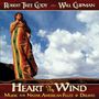 Robert Tree Cody: Heart Of The Wind, CD