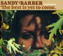 Sandy Barber: The Best Is Yet To Come, CD
