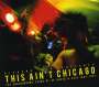 : This Ain't Chicago: The Underground Sound Of UK House & Acid, CD,CD