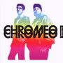 Chromeo: DJ Kicks, CD