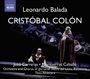 Leonardo Balada: Cristobal Colon, CD,CD