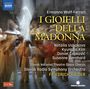 Ermanno Wolf-Ferrari: I Gioiella della Madonna, CD,CD