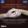 Francesco Morlacchi: Tebaldo e Isolina, CD,CD