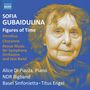 Sofia Gubaidulina: Figures of Time, CD