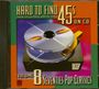 : Hard To Find 45s On CD Vol. 8, CD