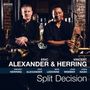 Eric Alexander & Vincent Herring: Split Decision, CD
