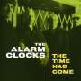 The Alarm Clocks: Time Has Come, CD