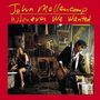 John Mellencamp : Whenever We Wanted, CD