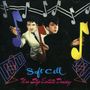 Soft Cell: Non Stop Ecstatic Dancing, CD