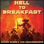 "HELL TO BREAKFAST" in großen Buchstaben. Darunter Reiter im Sonnenuntergangsstil, gemalt in dramatischen Farben.