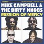 Oben steht „Mike Campbell & The Dirty Knobs Mission of Mercy“. Darunter vier Männer in einem quadratischen Raster.