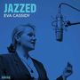 „JAZZED EVA CASSIDY“ in weißen Buchstaben vor blauem Hintergrund. Eine Frau mit Mikrofon, links unten steht „stereo“.