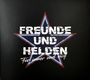 "FREUNDE UND HELDEN. Für immer und ewig." In einem Stern-Design mit einem roten und blauen Umriss.