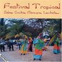 Festival Tropical: Salsa Cumbia Merengue Lamb, CD