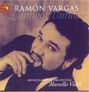 : Ramon Vargas singt Arien, CD
