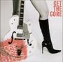 Gore Gore Girls: Get The Gore, CD