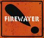 Firewater: International Orange!, CD