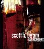 Scott H. Biram: Bad Ingredients, LP