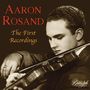 : Aaron Rosand - The First Recordings, CD