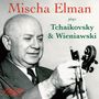 : Mischa Elman plays Tschaikowsky & Wieniawski, CD