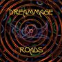 DreaMMage: Roads, CD
