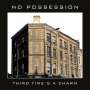 No Possession: Third Time's A Charm, CD