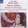 Leonardo Balada: Maria Sabina, CD