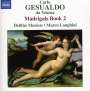 Carlo Gesualdo von Venosa: Madrigali Buch 2, CD