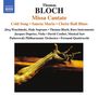 Thomas Bloch (geb. 1962): Missa Cantate, CD