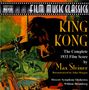 : King Kong: The Complete 1933 Film Score, CD