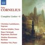 Peter Cornelius: Sämtliche Lieder Vol. 4, CD