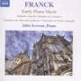 Cesar Franck: Klavierwerke "Early Piano Music", CD
