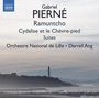 Gabriel Pierne: Ramuntcho-Suiten Nr.1 & 2, CD