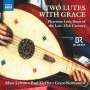 : Musik für 2 Lauten "Two Lutes With Grace", CD