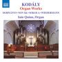 Zoltan Kodaly: Orgelwerke, CD