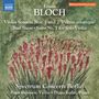 Ernest Bloch (1880-1959): Sonaten für Violine & Klavier Nr.1 & 2, CD