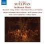 Arthur Sullivan: Bühnenmusik, CD