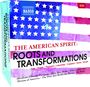: The American Spirit - Roots and Transformations, CD,CD,CD,CD,CD