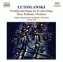 Witold Lutoslawski: Präludien & Fuge f.13 Solo-Streicher, CD
