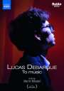 : Lucas Debargue - To Music, DVD