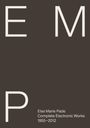 Else Marie Pade: Complete Electronic Works 1955-2012 (Buch mit CD), CD