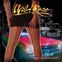 Wild Rose: Too Dangerous, CD