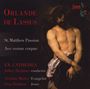 Orlando di Lasso (Lassus): Matthäus-Passion, CD
