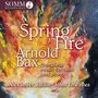 Arnold Bax: Sämtliche Werke für Cello & Klavier - "Spring Fire", CD