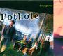 Pothole: Dirty Picnic, CD