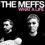 The Meffs: What A Life, CD
