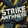 Text: "STRIKE ANYWHERE", "DEAD FM". Illustration: Ein Adler mit ausgebreiteten Flügeln und abstrakten Gelb-Schwarz-Elementen.
