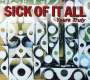 Sick Of It All: Yours Truly, CD