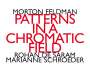 Morton Feldman: Patterns in a chromatic Field, CD,CD