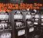 Matthew Shipp: The Multiplication Table (Digipack, CD